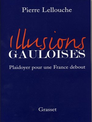 cover image of Illusions gauloises
